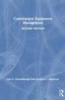 Giovanni C. Migliaccio, John E. Schaufelberger, John E. Migliaccio Schaufelberger - Construction Equipment Management