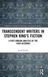 Joeri Pacolet - Transcendent Writers in Stephen King''s Fiction