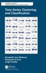 Jorge Caiado, Pierpaolo D'Urso, Elizabeth Ann Maharaj, Elizabeth Ann D''urso Maharaj - Time Series Clustering and Classification