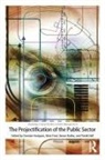 Damian Fred Hodgson, Simon Bailey, Bailey Simon, Mats Fred, Patrik Hall, Hall Patrik... - Projectification of the Public Sector