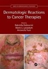 Gabriella (University of Naples Federi Fabbrocini, Gabriella Fabbrocini, Fabbrocini Gabriella, Mario Lacouture, Antonella Tosti, Tosti Antonella - Dermatologic Reactions to Cancer Therapies