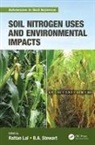 Rattan (Ohio State University) Stewart Lal, Rattan (The Ohio State University) Stewart Lal, Rattan Lal, Lal Rattan, B.A. Stewart - Soil Nitrogen Uses and Environmental Impacts