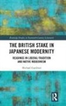 Michael Gardiner - British Stake in Japanese Modernity