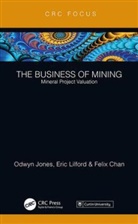 Felix Chan, Odwyn Jones, Odwyn Lilford Jones, Eric Lilford - Business of Mining