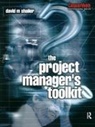 David Shailer, Shailer David - Project Manager''s Toolkit