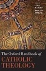 Dr. Lewis (Professor of Catholic and Histor Ayres, Lewis Ayres, Ayres Lewis, Medi Ann Volpe, Volpe Medi Ann - Oxford Handbook of Catholic Theology