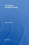 Harry G. Poulos, Harry G. (Coffey Geotechnics Poulos, Poulos Harry G. - Tall Building Foundation Design
