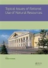 Vladimir Litvinenko, Vladimir Litvinenko, Litvinenko Vladimir - Topical Issues of Rational Use of Natural Resources