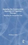 Nicholas E Brink, Nicholas E. Brink - Applying the Constructivist Approach to Cognitive Therapy