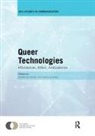 Katherine Shaw Sender, Katherine Sender, Adrienne Shaw - Queer Technologies