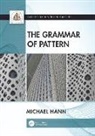 Michael Hann, Michael (School of Design Hann, Michael (University of Leeds Hann, Hann Michael - Grammar of Pattern