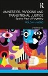 Roldan Jimeno - Amnesties, Pardons and Transitional Justice