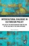Pietro de Perini, Pietro (University of Padova De Perini - Intercultural Dialogue in Eu Foreign Policy