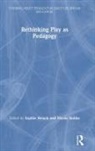 Sophie (Victoria University of Wellington Alcock, Sophie Alcock, Nicola Stobbs, Stobbs Nicola - Rethinking Play As Pedagogy