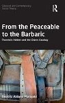 Beatriz Aldana Marquez, Beatriz (California State Universi Aldana Marquez - From the Peaceable to the Barbaric