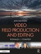 Ronald J. Compesi, Ronald J. (San Francisco State University Compesi, Compesi Ronald J. - Video Field Production and Editing