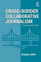 Brigitte Alfter - Cross-Border Collaborative Journalism