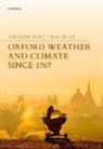 Stephen Burt, Stephen (Department of Meteorology Burt, Tim Burt, Tim (Durham University Burt, Burt Stephen, Burt Tim - Oxford Weather and Climate Since 1767