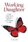 Liz O'Donnell, Liz O''donnell, O'Donnell Liz - Working Daughter