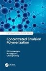Eli (State University of New York Ruckenstein, Chong Cheng, Hangquan Li, Eli Ruckenstein, Ruckenstein Eli - Concentrated Emulsion Polymerization