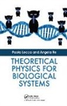 Paola Lecca, Paola (Department of Mathematics Lecca, Paola Re Lecca, Angela Re, Re Angela - Theoretical Physics for Biological Systems