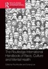 Roy (University of Toronto Moodley, Roy Lee Moodley, Eunjung Lee, Roy Moodley, Moodley Roy, Jan Van Der Tempel - Routledge International Handbook of Race, Culture and Mental Health
