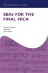 Ross Junkin, Ross (Consultant in Anaesthesia Junkin, Judith Ramsey, Judith (Consultant in Anaesthesia and Intensive Care Medicine Ramsey, Ramsey Judith, CAROLINE WHYMARK... - Sbas for the Final Frca