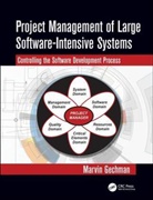 Marvin Gechman - Project Management of Large Software-Intensive Systems