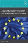 Ivan T Berend, Ivan T. Berend, Berend Ivan T. - Against European Integration