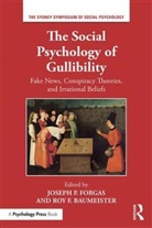 Joseph P Baumeister Forgas, Roy Baumeister, Joseph P Forgas - Social Psychology of Gullibility
