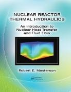 Robert E. Masterson, Robert E. (Virginia Polytechnic and Sta Masterson - Nuclear Reactor Thermal Hydraulics