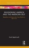 Scott Appelrouth, Scott (California State University Appelrouth, Appelrouth Scott - Envisioning America and the American Self