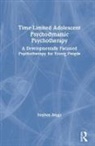 Stephen Briggs - Time-Limited Adolescent Psychodynamic Psychotherapy