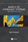 Qin Zhang, Qin (Washington State University Zhang, Zhang Qin - Basics of Hydraulic Systems, Second Edition