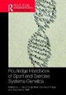 J. Timothy (Texas A&amp;m University Lightfoot, J. Timothy Hubal Lightfoot, Monica Hubal, J. Timothy Lightfoot, Stephen Roth, Roth Stephen - Routledge Handbook of Sport and Exercise Systems Genetics