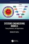 Adedeji B. Badiru, Adedeji B. (Air Force Institute of Technol Badiru, Adedeji B. (Professor Badiru, Badiru Adedeji B. - Systems Engineering Models