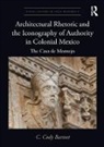 C. Cody Barteet, C. Cody (The University of Western Ontari Barteet - ARCHITECTURAL RHETORIC AND ICONOG