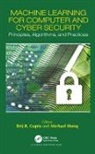 Brij B. (National Institute of Technology K Gupta, Brij B. Gupta, Quan Z. Sheng, Sheng Quan Z. - Machine Learning for Computer and Cyber Security