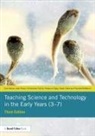 Christopher Collier, Dan Davies, Dan Howe Davies, Rebecca Digby, Sarah Earle, Alan Howe... - Teaching Science and Technology in the Early Years (37)