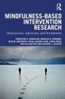 Rex Billington, Xuan Joanna Feng, Marcus A. Henning, Henning Marcus A., Christian U. (Auckland University of Tec Krageloh, Christian U. Henning Krageloh... - Mindfulness-Based Intervention Research