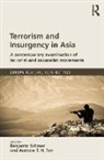 Benjamin (Macquarie University Schreer, Benjamin Tan Schreer, Benjamin Schreer, Schreer Benjamin, Andrew T. H. Tan, Tan Andrew T. H. - Terrorism and Insurgency in Asia