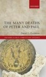 David L. Eastman, David L. (Joseph Glenn Sherrill Chair of Eastman - Many Deaths of Peter and Paul