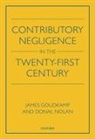 James Goudkamp, James (Professor Goudkamp, Goudkamp James, Donal Nolan, Nolan Donal - Contributory Negligence in the Twenty-First Century