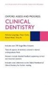 Raheel Aftab, Raheel (General Dental Practitioner Aftab, Tariq Ali, Tariq (Associate Lecturer/Registrar Oral and Maxillofacial Surgery Ali, Pete Clarke, Pete (Specialty Registrar in Restorative Dentistry Clarke... - Oxford Assess and Progress: Clinical Dentistry