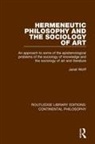 Janet Wolff, Wolff Janet - Hermeneutic Philosophy and the Sociology of Art