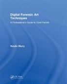 Natalie Murry - Digital Forensic Art Techniques