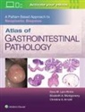 Christina Arnold, Christina Lam-Himlin Arnold, Dora Lam-Himlin, Elizabeth A. Montgomery - Atlas of Gastrointestinal Pathology: A Pattern Based Approach to