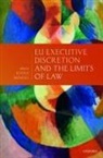 Joana (Professor Mendes, Joana Mendes, Mendes Joana - Eu Executive Discretion and the Limits of Law