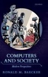 Ronald M. Baecker, Ronald M. (Emeritus Professor of Computer Baecker, Baecker Ronald M. - Computers and Society