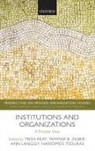 Trish (Professor in Strategic Management and Reay, Ann Langley, Langley Ann, Trish Reay, Haridimos Tsoukas, Tsoukas Haridimos... - Institutions and Organizations